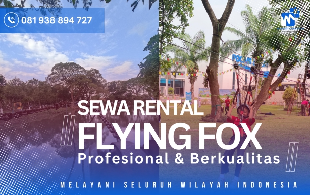 Sewa Rental Flying Fox